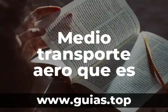 Que es medio en fisica 5 Medio transporte aero que es