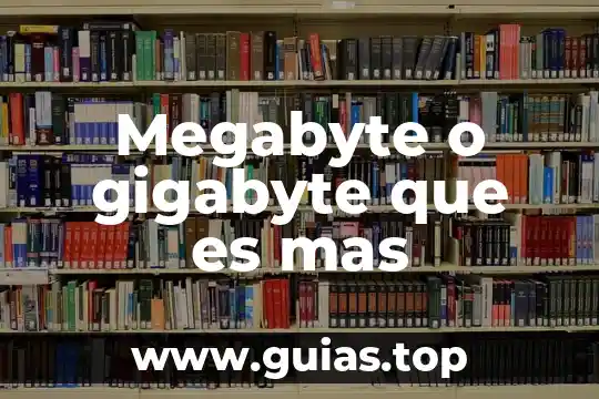 Que es mas probable y que es menos probable 8 Megabyte o gigabyte que es mas
