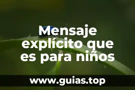Que es talla en los niños 6 Mensaje explícito que es para niños