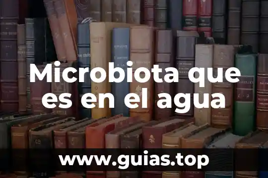 Que es atl agua 7 Microbiota que es en el agua