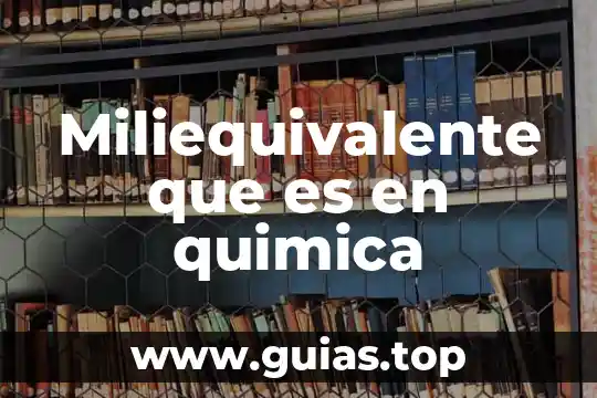 Que es mmhg en quimica 7 Miliequivalente que es en quimica