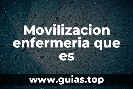 Qué es axiología en enfermeria 6 Movilizacion enfermeria que es