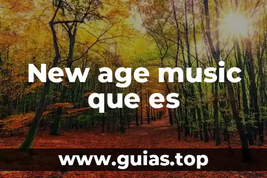 Que es ek genero new wave 3 New age music que es
