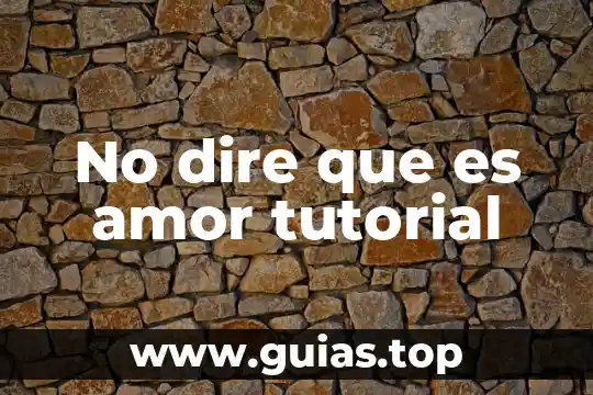 Letra no dire que es amor disney latino 7 No dire que es amor tutorial