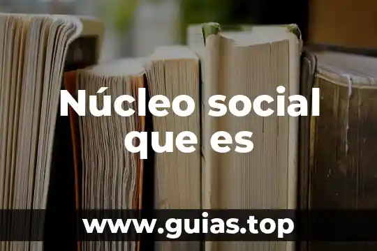 Que es el pensamiento lateral ejemplos 6 Núcleo social que es
