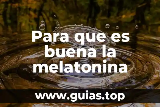 Para que es buena la creolina en el cabello 6 Para que es buena la melatonina