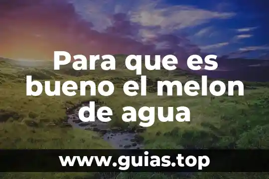 Qué es bueno para la dermatitis alguna pomada 3 Para que es bueno el melon de agua