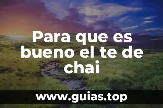 El sexo oral en que es bueno en el embarazo 5 Para que es bueno el te de chai