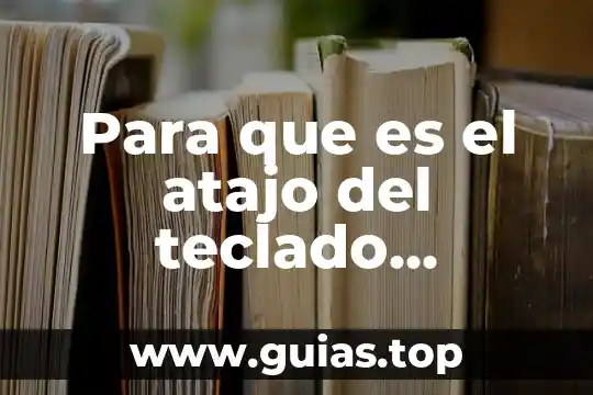Que es el sol pero con mas importante 8 Para que es el atajo del teclado windows mas g