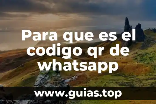 Por que es una red social whatsapp 3 Para que es el codigo qr de whatsapp