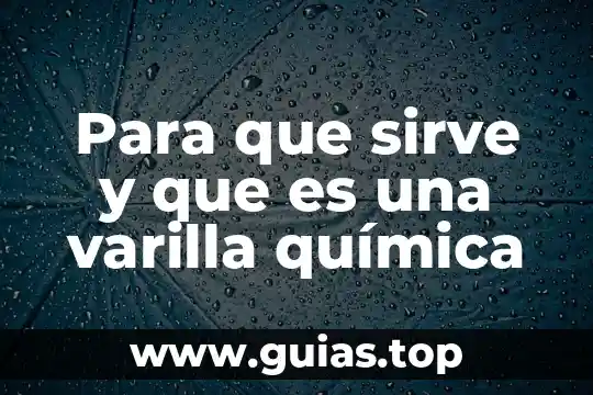 Microscopio compuesto que es y para que sirve 8 Para que sirve y que es una varilla química