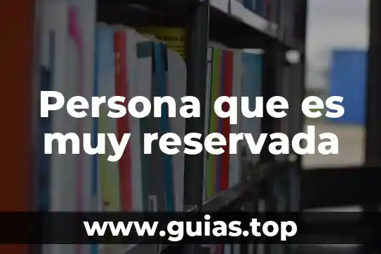 Animal que es muy sentido 4 Persona que es muy reservada