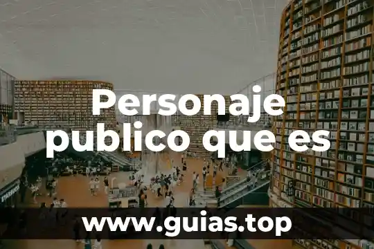 Personaje publico que es