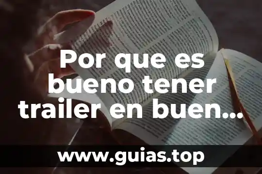Que es el ser y el tener 4 Por que es bueno tener trailer en buen funcionamiento
