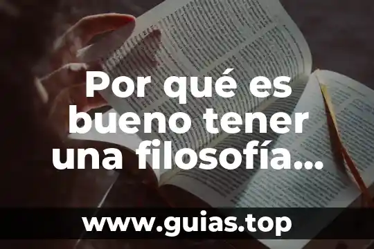 Que es laicizacion en filosofia 3 Por qué es bueno tener una filosofía empresarial