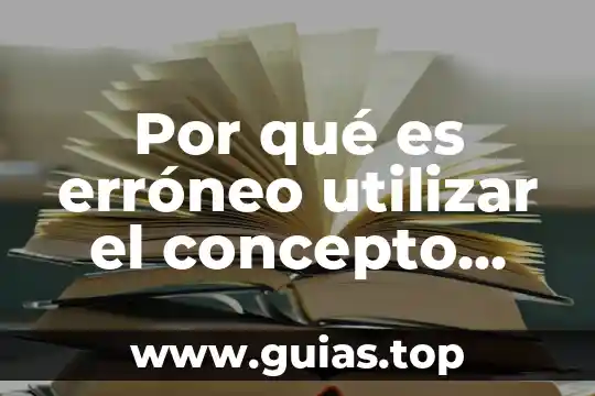 Que es un año bisiesto concepto 4 Por qué es erróneo utilizar el concepto raza