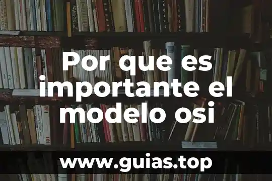 Que es ser top en lol 8 Por que es importante el modelo osi