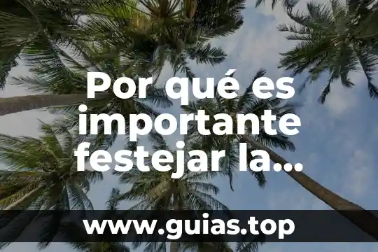 Por que es importante el culto a la verdad 3 Por qué es importante festejar la independencia
