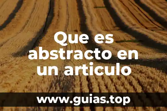 Que es el pensamiento abstracto en los niños 4 Que es abstracto en un articulo