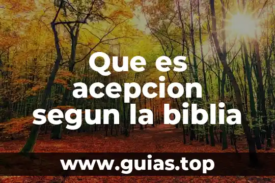 Que es ser fariseo segun la biblia 8 Que es acepcion segun la biblia