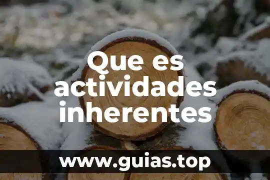 Qué es un encuadre de actividades 6 Que es actividades inherentes