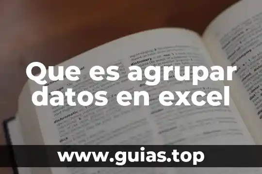 Que es grafico y sus tipos en excel 6 Que es agrupar datos en excel
