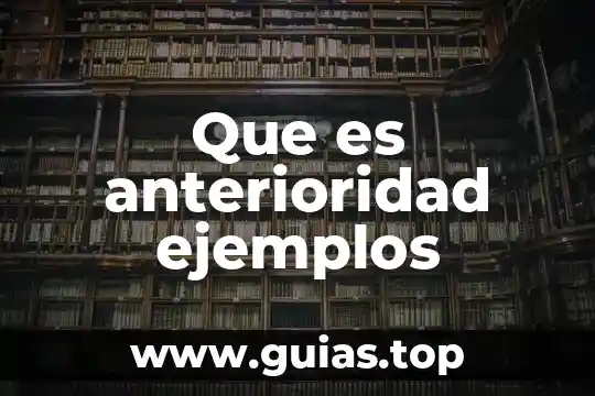 Ejemplos que es infraestructura 5 Que es anterioridad ejemplos