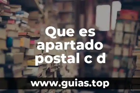 Nombres d personas lugares etc que es verbo 3 Que es apartado postal c d
