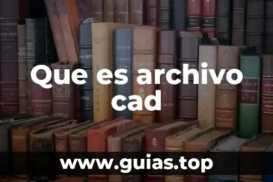 Qué es un archivo digital y cómo está compuesto 5 Que es archivo cad