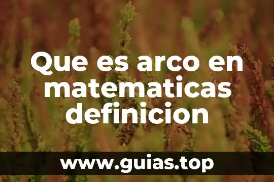 Qué es congruencia en matemáticas símbolo 7 Que es arco en matematicas definicion