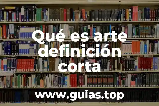 Que es la verdad definicion corta 4 Qué es arte definición corta