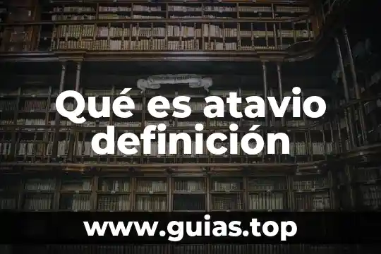 Qué es la comunicación deficiente definición 3 Qué es atavio definición