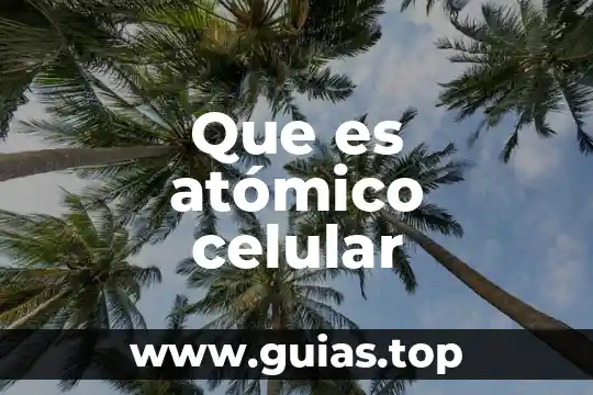 Qué es el peso atómico de un elemento 3 Que es atómico celular