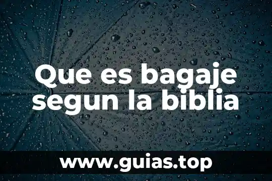 Qué es el fuego en la Biblia 6 Que es bagaje segun la biblia