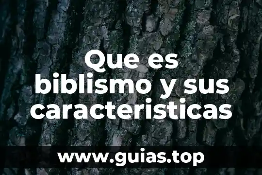 Que es la ciencia tipos y caracteristicas 4 Que es biblismo y sus caracteristicas