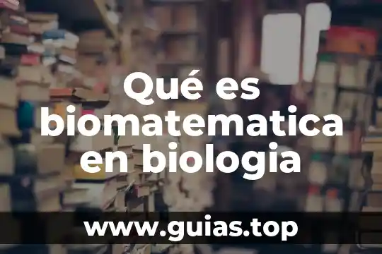 Qué es filética en biología 3 Qué es biomatematica en biologia
