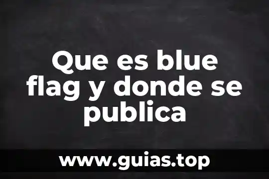 Soy luna capitulo donde luna descubre que es sol benson 6 Que es blue flag y donde se publica
