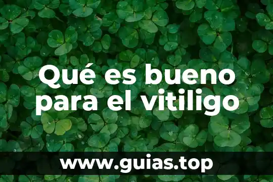 Por que es bueno ejercitarse 8 Qué es bueno para el vitiligo