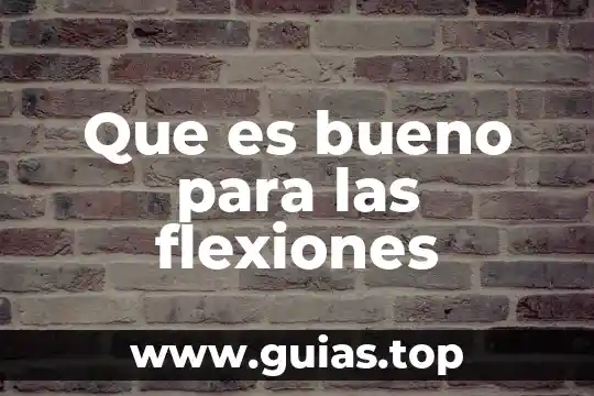 Por que es bueno ser solidarios 7 Que es bueno para las flexiones