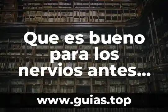 Por que es bueno comer chocolate antes de un examen 8 Que es bueno para los nervios antes de una exposicion
