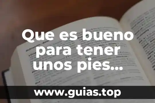 Que es tener buena conciencia 6 Que es bueno para tener unos pies bonitos