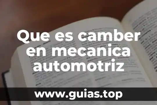 Lámpara de prueba automotriz que es 8 Que es camber en mecanica automotriz