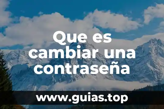 Que es asignación de contraseña a documento 3 Que es cambiar una contraseña