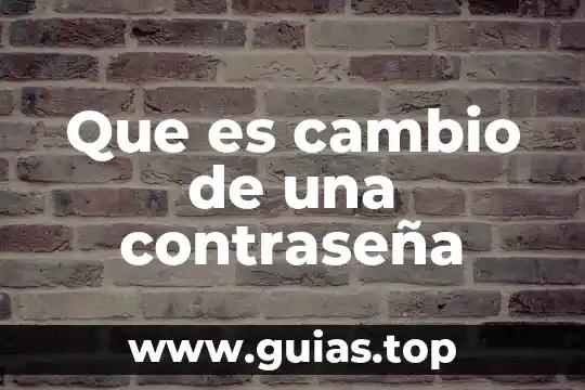 Que es asignación de contraseña a documento 4 Que es cambio de una contraseña