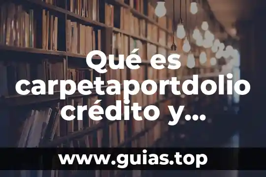 Que es agua consumida 4 Qué es carpetaportdolio crédito y servicio
