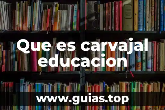 Que es la educacion profesores que no saben nada 7 Que es carvajal educacion
