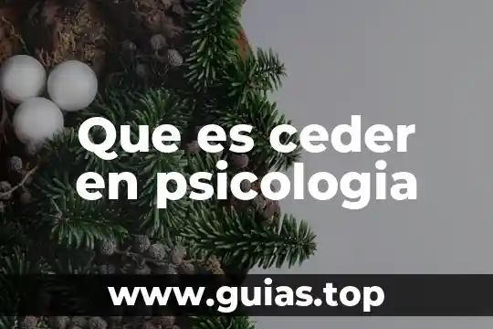 Psicología que es cognición 6 Que es ceder en psicologia