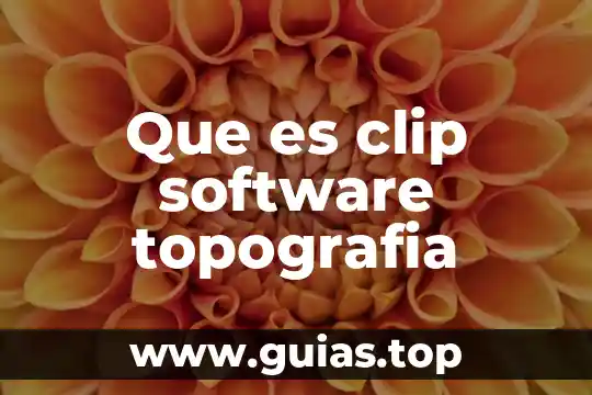 Que es una libreta de campo en topografia 6 Que es clip software topografia
