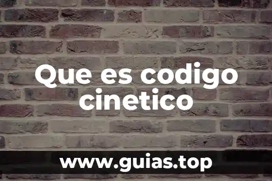 Que es un codigo de reclamo 6 Que es codigo cinetico