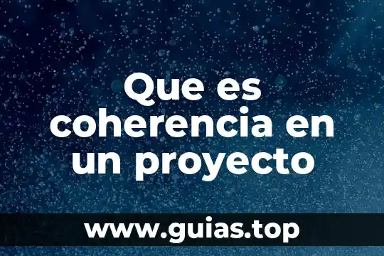 Que es coherencia resumen 6 Que es coherencia en un proyecto
